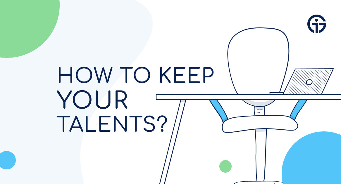 IT Staff Retention. How to Keep Your Talents?
