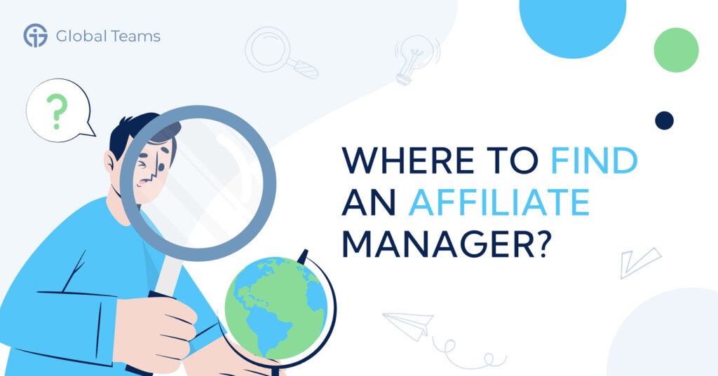 Where to find an Affiliate Manager?